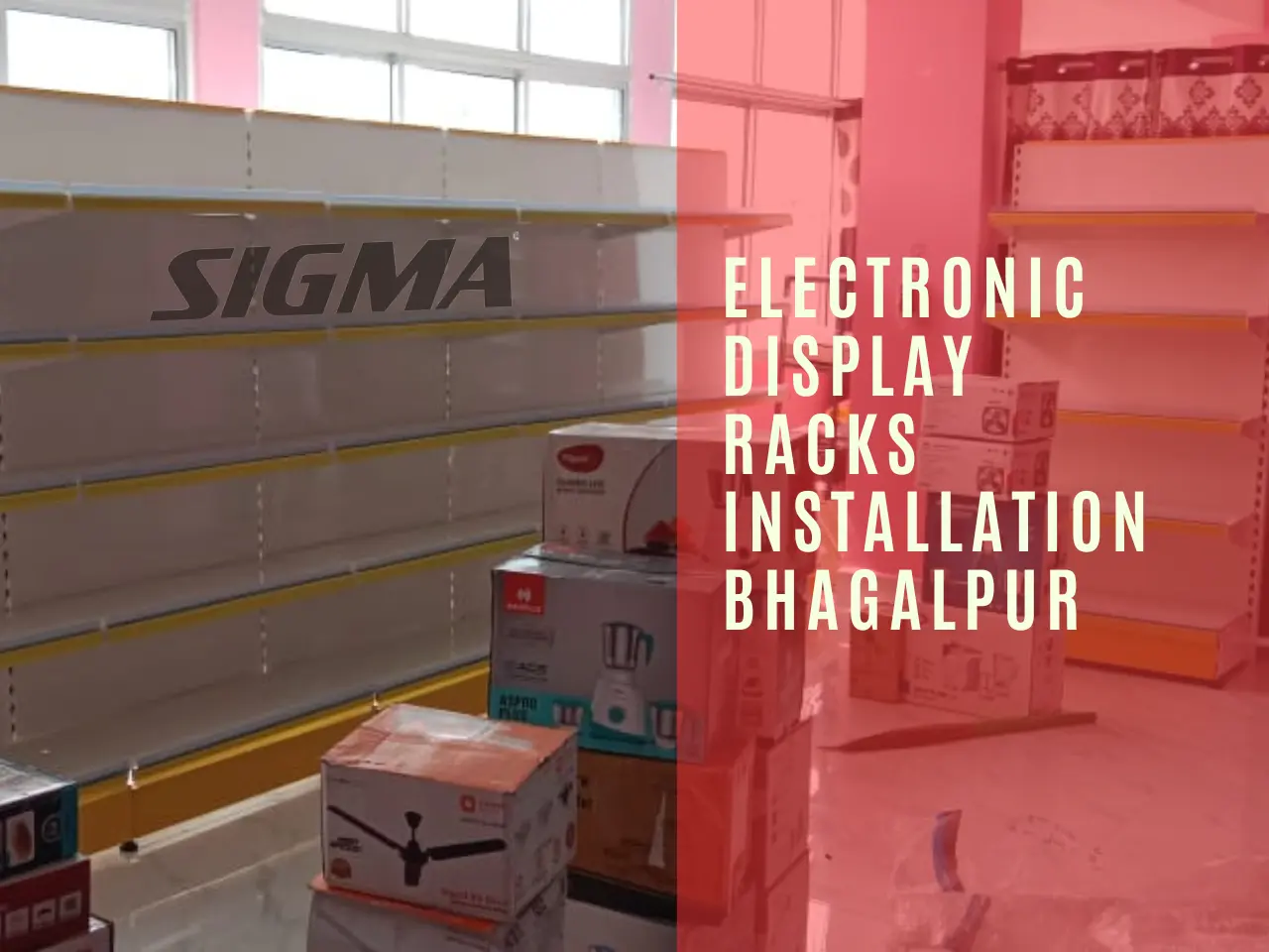 Electronic DIsplay racks installation Bhagalpur.webp